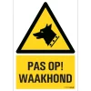 Pictogramme pas op waakhond 23 x 33 cm