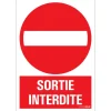 Pictogramme sortie interdite 23 x 33 cm