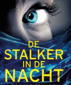 Thriller Robert Bryndza - De stalker in de nach